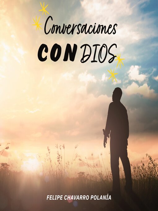 Title details for Conversaciones Con Dios by Felipe Chavarro Polanía - Available